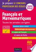 Français et mathématiques - Toutes les annales corrigées - CRPE 2019