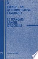 Français, Langue D'accueil?