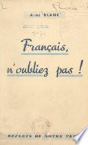 Français, n'oubliez pas !