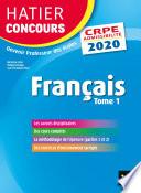 Français tome 1 - CRPE 2020 - Epreuve écrite d'admissibilité