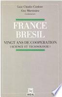 France-Brésil : vingt ans de coopération