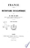 France dictionnaire encyclopédique par m. Ph. Le Bas