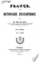 France dictionnaire encyclopedique par Ph. Le Bas
