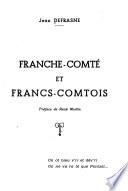 Franche-Comté et Francs-Comtois