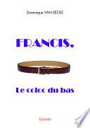 Francis, le coloc du bas