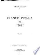 Françis Picabia et 391 [i.e. Trois cent quatre-vingt-onze]