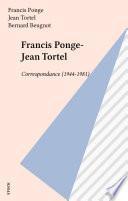 Francis Ponge-Jean Tortel