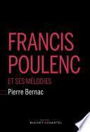 Francis Poulenc et ses mélodies