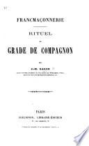 Francmaçonnerie. Rituel du grade de Compagnon