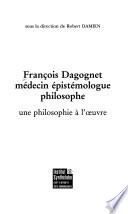 François Dagognet médecin, épistémologue, philosophe