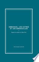 François, Emmanuel, les autres et les grenouilles