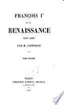 Francois I. et la Renaissance 1515-1547