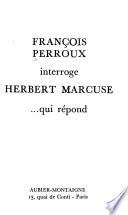 François Perroux interroge Herbert Marcuse ...