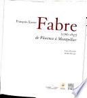 François-Xavier Fabre, 1766-1837