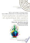 Francophonie académique et dynamique des savoirs contemporains