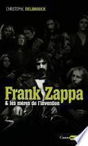 Frank Zappa & les mères de l'invention