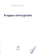 Frappes chirurgicales