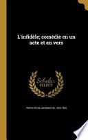 FRE-LINFIDELE COMEDIE EN UN AC