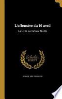 FRE-LOFFENSIVE DU 16 AVRIL