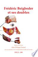 Frédéric Beigbeder et ses doubles