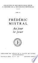 Frédéric Mistral au jour le jour
