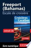 Freeport (Bahamas) - Escale de croisière