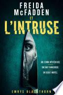 Freida McFadden et L’intruse