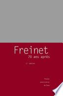 Freinet, 70 ans après