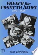 French for Communication, 1979-1990