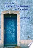 French Grammar in Context