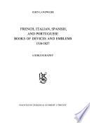 French, Italian, Spanish, and Portuguese Books of Devices and Emblems 1534-1827