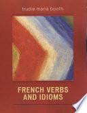 French Verbs and Idioms