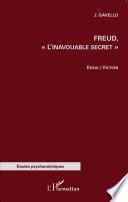 Freud, l'inavouable secret