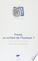 Freud : un enfant de l'humour