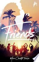 Friends - tome 1
