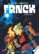 FRNCK - Tome 2 - Le baptême du feu