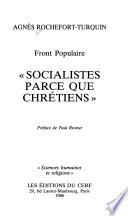 Front populaire, socialistes parce que chrétiens