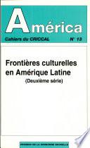 Frontières culturelles en Amérique latine