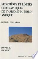 Frontières et limites géographiques de l'Afrique du Nord antique