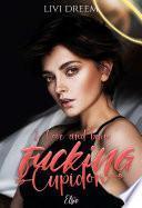 Fucking cupidon - Tome 2