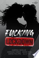 Fucking Lockdown