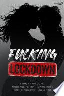 Fucking Lockdown