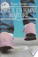 Fugue en haine majeure