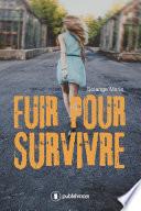 Fuir pour survivre