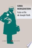 Fuite et fin de Joseph Roth