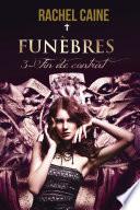 Funèbres (Tome 3) - Fin de contrat