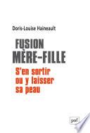 Fusion mère-fille