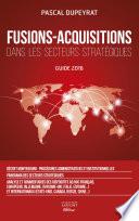 Fusions-Acquisitions dans les secteurs stratégiques