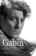 Gabin, une histoire vraie