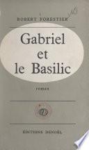 Gabriel et le basilic
